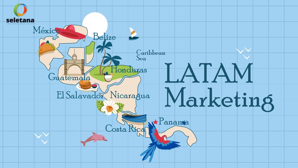 Seletana Marketing - Brazil LATAM Marketing: Why Brazil Is the Gateway to LATAM Marketing Success